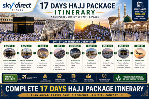 17 days hajj package itinerary UK pilgrims complete travel plan Makkah Mina Arafat