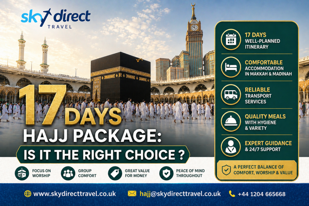 17 Days Hajj Package: Is It the Right Choice ?