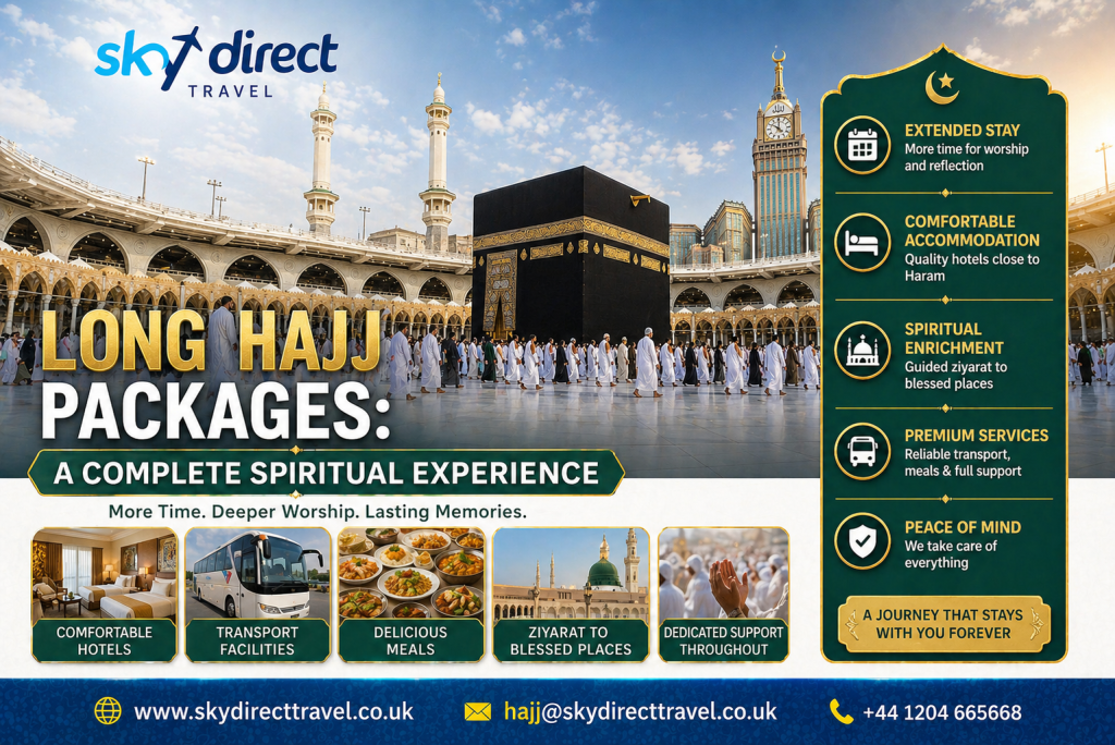 Long Hajj Packages: A Complete Spiritual Experience
