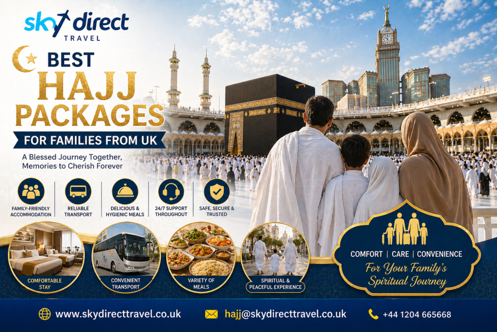 Best Hajj Packages for Families from UK