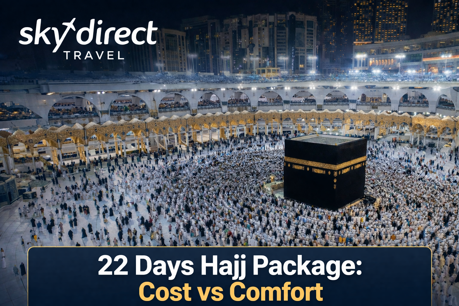 22 days hajj package pilgrims performing tawaf