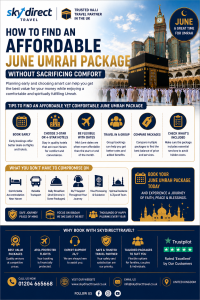 How to Find an Affordable June Umrah Package Without Sacrificing Comfort