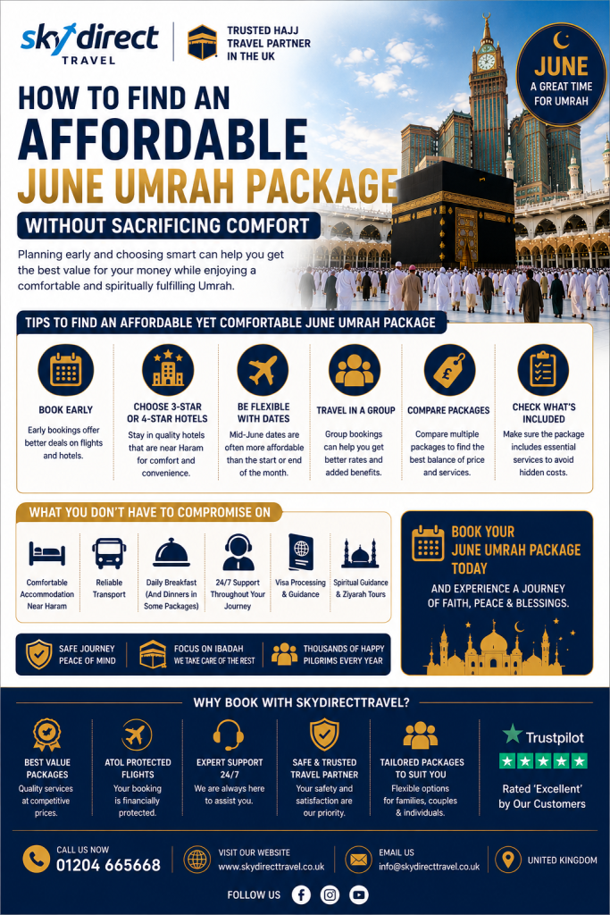 How to Find an Affordable June Umrah Package Without Sacrificing Comfort